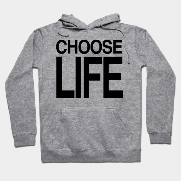 CHOOSE LIFE WHAM Hoodie by Confusion101